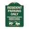 Signmission Parking Restriction Resident Parking Only Unauthorized Vehicles Towed at Owner Expense, G-1824-23368 A-DES-G-1824-23368 - alternate 1
